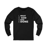 Look what God has done Long Sleeve Tee